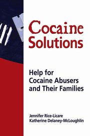 ksiazka tytu: Cocaine Solutions autor: Carruth Bruce