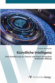 Knstliche Intelligenz, Dichatschek Gnther