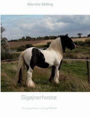 Sig?jnerheste, Milling Merete