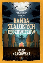 Banda szalonych obozowiczw, Krasowska Maria