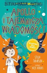 Superbohater z antyku Tom 5 Apollo i tajemnicza wiadomo!, Tarakson Stella