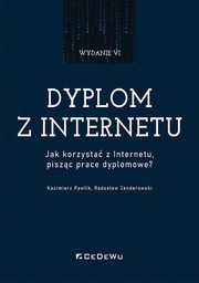 ksiazka tytu: Dyplom z internetu. autor: Pawlik Kazimierz, Zenderowski Radosaw