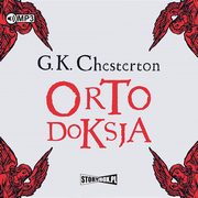 Ortodoksja, Chesterton Gilbert Keith