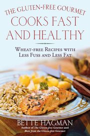 GLUTEN FREE GOURMET COOKS FAST AND, HAGMAN BETTE