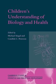 Children's Understanding of Biology and Health, 