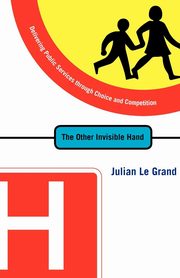 The Other Invisible Hand, Le Grand Julian