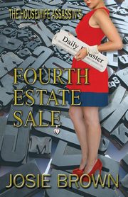 The Housewife Assassin's Fourth Estate Sale, Brown Josie