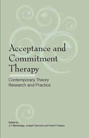 ksiazka tytu: Acceptance and Commitment Therapy autor: 
