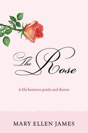 The Rose, James Mary Ellen