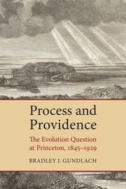 Process and Providence, Gundlach Bradley J