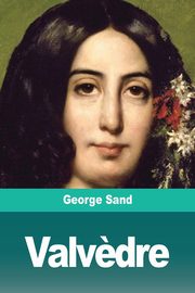 Valv?dre, Sand George
