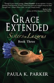 Grace Extended, Parker Paula K.