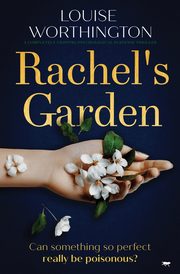 Rachel's Garden, Worthington Louise