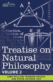 Treatise on Natural Philosophy, Tait Peter Guthrie