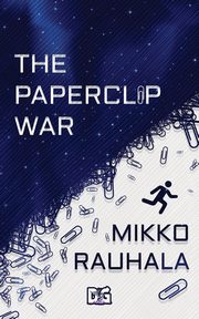 The Paperclip War, Rauhala Mikko