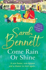 Come Rain or Shine, Bennett Sarah