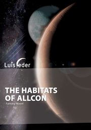 The Habitats Of Allcon, Feder Luis