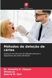Mtodos de dete?o de cries, Vijayan Dr. Aswathy K.