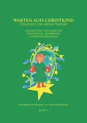 Warten aufs Christkind, Band 4, Brunner Anna-Maria