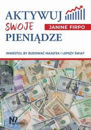 Aktywuj swoje pienidze, Firpo Janine