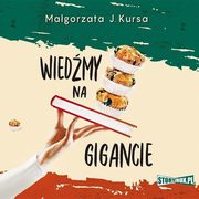 Wiedmy na gigancie, 	    Kursa Magorzata J.