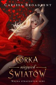 Crka niczyich wiatw, Broadbent Carissa