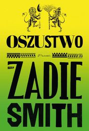 Oszustwo, Smith Zadie