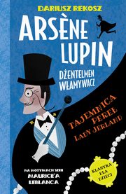 Ars?ne Lupin Dentelmen wamywacz Tom 1 Tajemnica pere Lady Jerland, Rekosz Dariusz, Leblanc Maurice