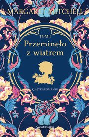 Przemino z wiatrem. Tom 1, Mitchell Margaret