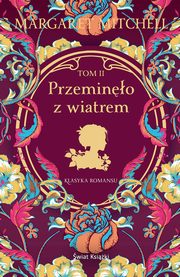 Przemino z wiatrem. Tom 2, Mitchell Margaret