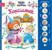 Nacinij i posuchaj! Bajka dwikowa. Kopciuszek, Basiejko Monika