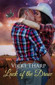 Luck of the Draw, Tharp Vicki