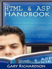 The HTML & ASP Handbook, Richardson Gary