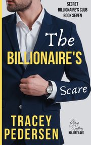 The Billionaire's Scare, Pedersen Tracey