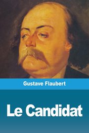 Le Candidat, Flaubert Gustave