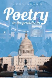 Poetry to the Presidents, Brand Jacks