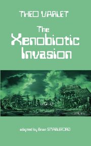 The Xenobiotic Invasion, Varlet Theo