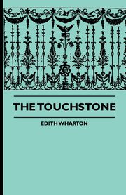 The Touchstone, Wharton Edith