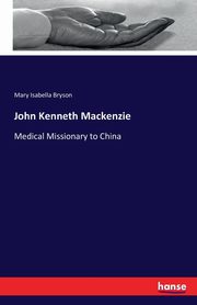 John Kenneth Mackenzie, Bryson Mary Isabella