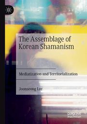 The Assemblage of Korean Shamanism, Lee Joonseong