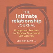 ksiazka tytu: The Intimate Relationship Journal autor: Davis Lori Ann