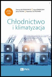 ksiazka tytu: Chodnictwo i klimatyzacja autor: Gutkowski Kazimierz, Butrymowicz Dariusz, mierciew Kamil, Gagan Jerzy