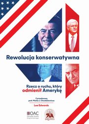 Rewolucja konserwatywna, Lee Edwards