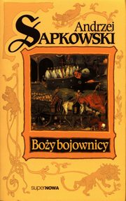 ksiazka tytu: Boy bojownicy Trylogia Husycka Tom 2 autor: Sapkowski Andrzej