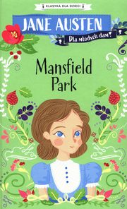 Klasyka dla dzieci Mansfield Park, Austen Jane