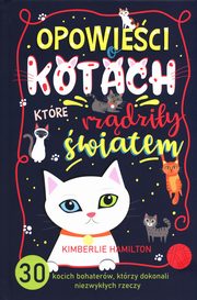 Opowieci o kotach, ktre rzdziy wiatem., Hamilton Kimberlie