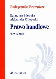 Prawo handlowe, Bilewska Katarzyna, Chopecki Aleksander