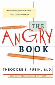 ksiazka tytu: The Angry Book autor: Rubin Theodore Isaac