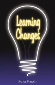 Learning Changes, Freeth Peter