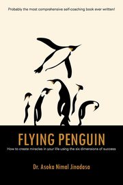 Flying Penguin, Jinadasa Dr. Asoka Nimal